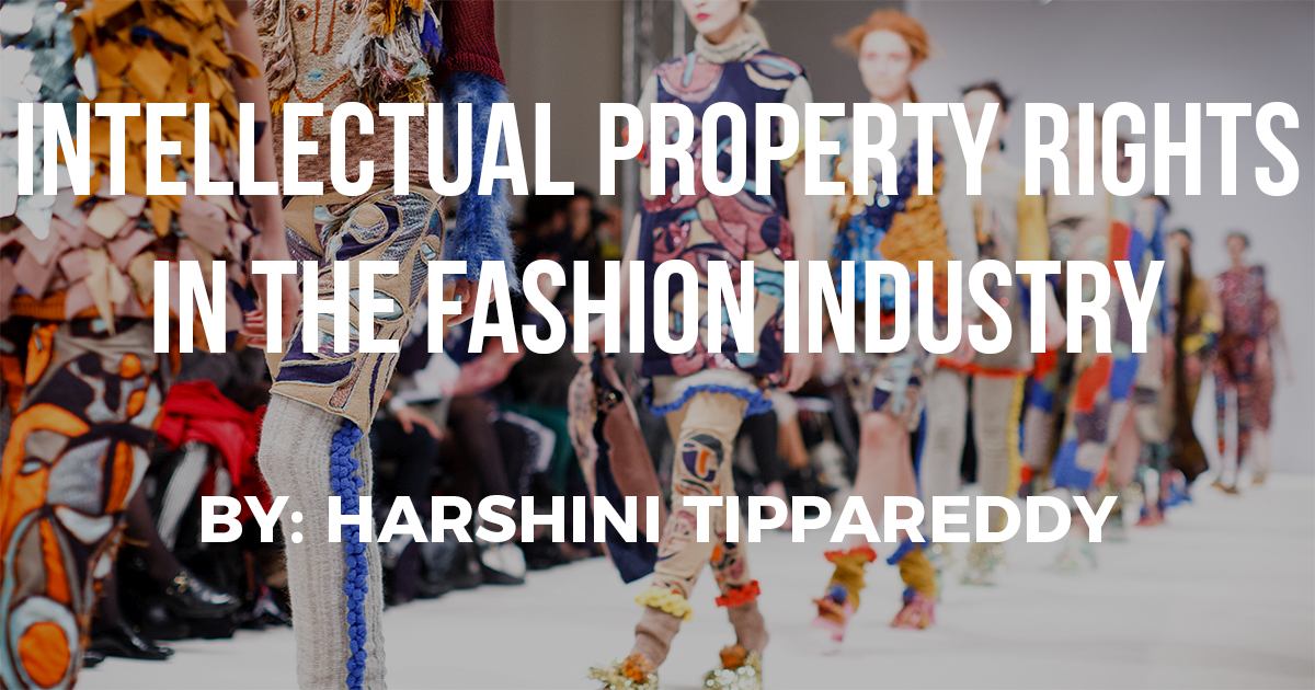 Intellectual Property Rights in the Fashion Industry - Chicago-Kent ...