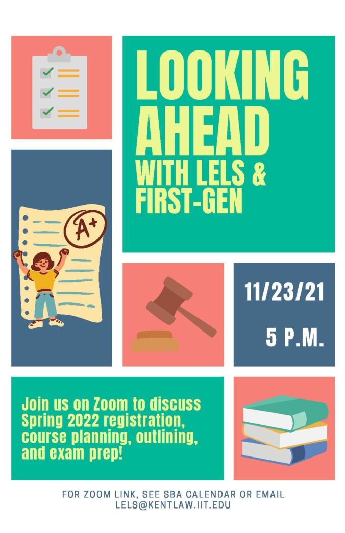 Event Flyer: Looking ahead with LELS & First Gen - 11/23/21 flyer for event at 5pm hosted on Zoom